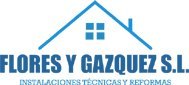 Instalaciones Técnicas y Reformas Flores y Gazquez